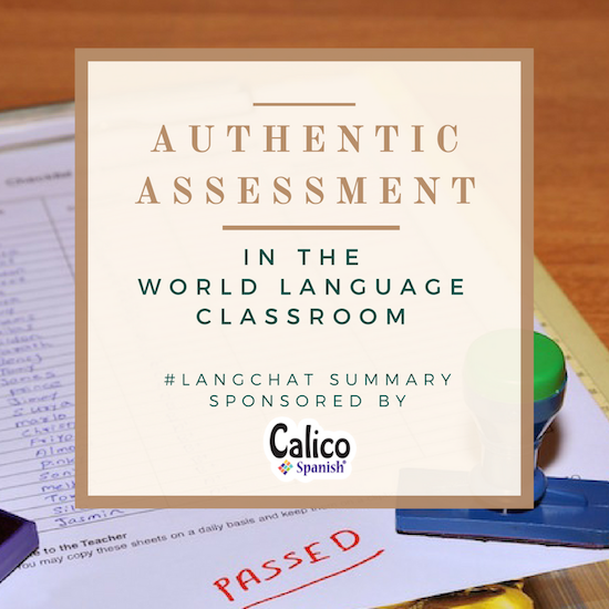 Authentic Assessment in the World Language Classroom