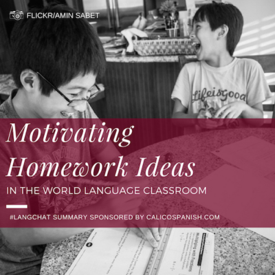 Motivating Homework Ideas in the World Language Classroom