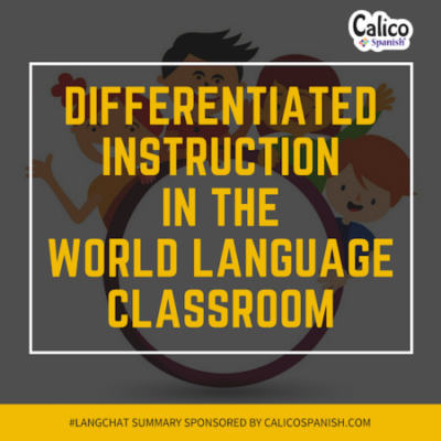 Differentiated Instruction in the World Language Classroom