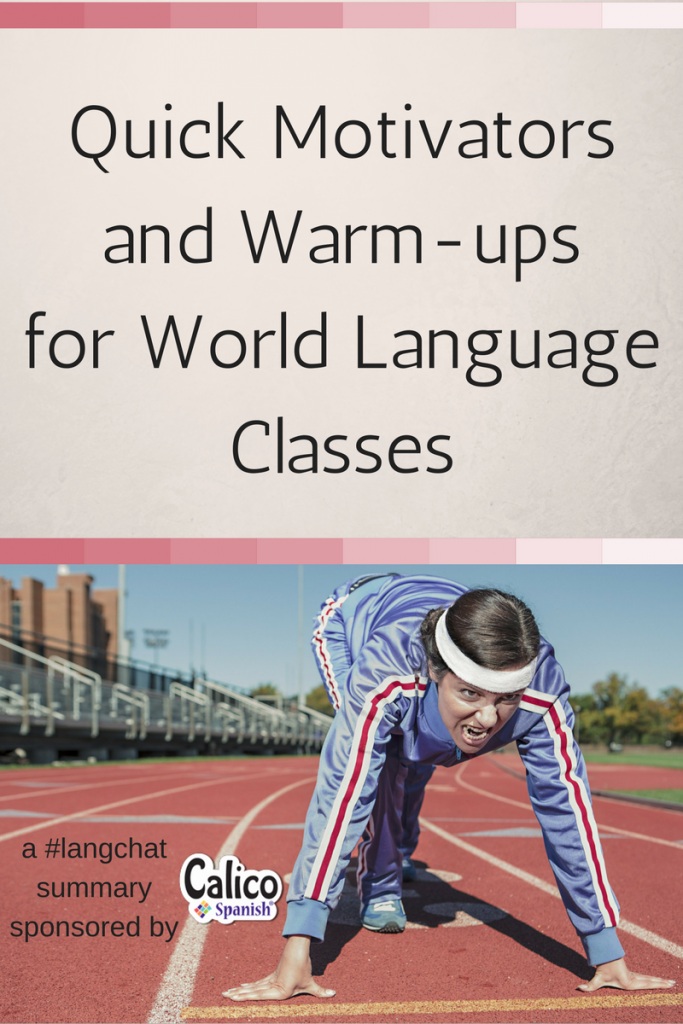 Quick Motivators and Warm-ups for World Language Classes
