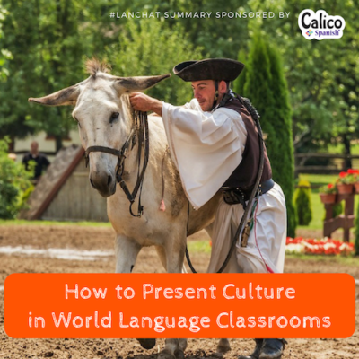 How to Present Culture in World Language Classrooms