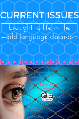 Current issues brought to life in the world language classroom
