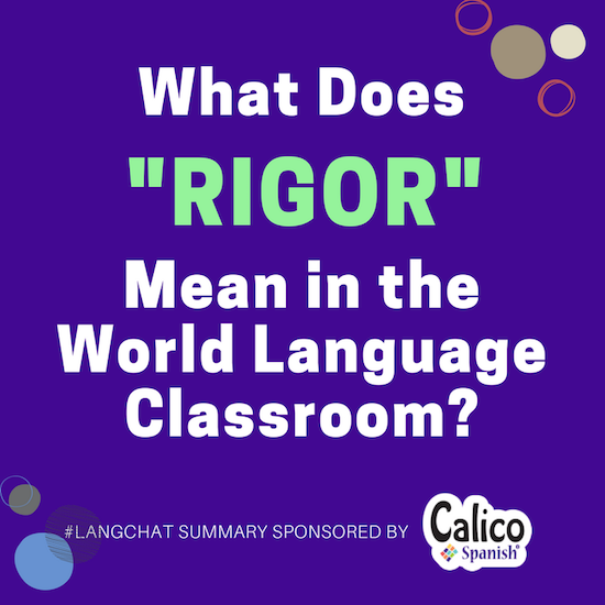 Rigor in the World Language Classroom