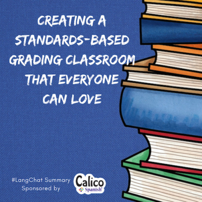 Creating a Standards-Based Grading Classroom that Everyone Can Love