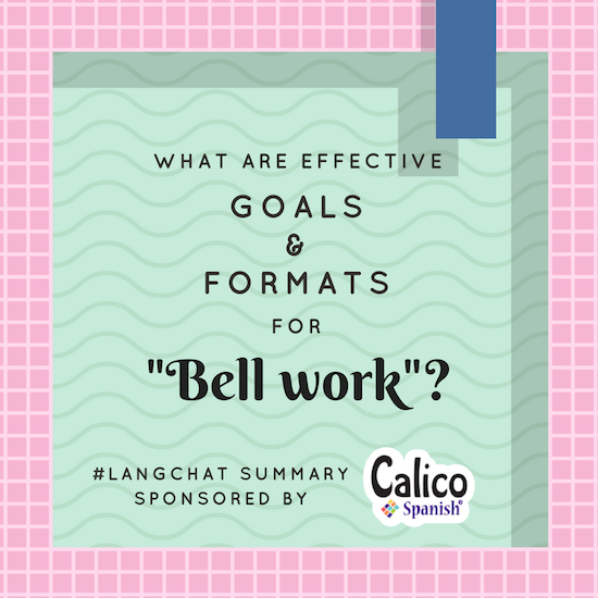 What Are Effective Goals and Formats for “Bell work”?