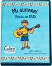DVD with original music videos from Calico Spanish original music program for elementary school curriculum