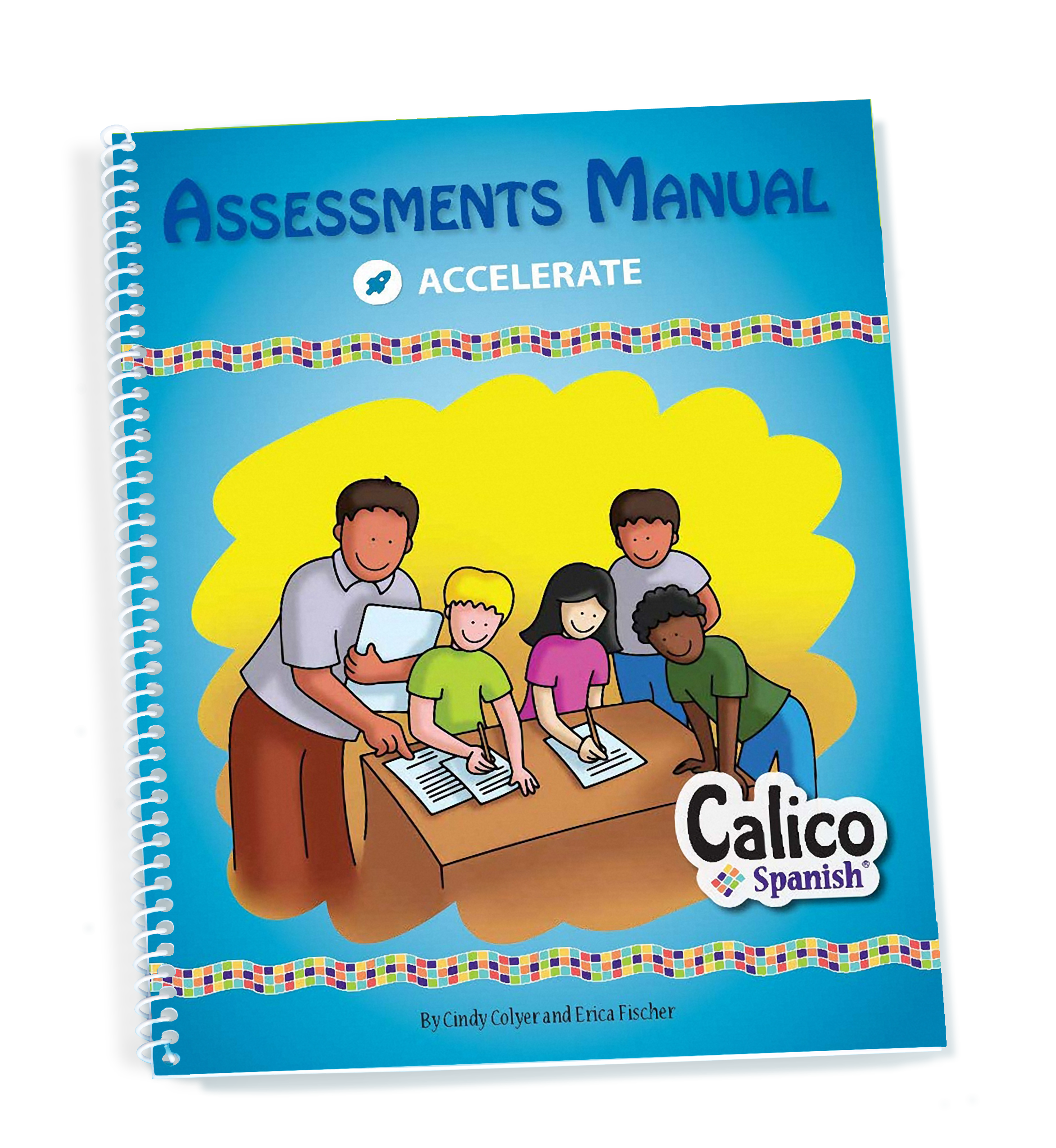 assessments book for Accelerate elementary school spanish curriculum