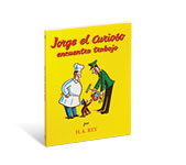 Jorge el curioso encuentra trabajo by H.A. Rey