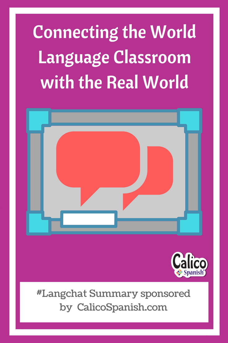 Connecting the world language classroom with the real world