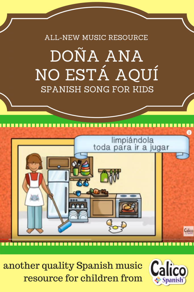 Doña Ana new Spanish song for house, activities, and more