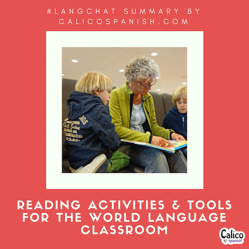 Reading Activities and Tools for the World Language Classroom