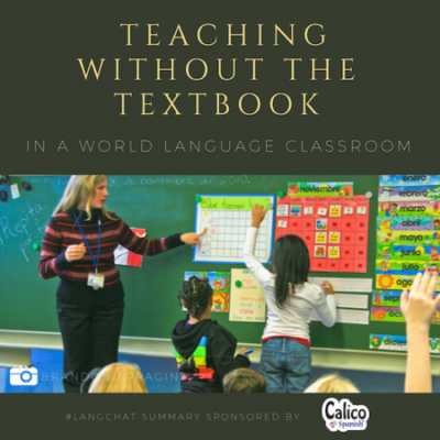 Teaching without the textbook in a world language classroom