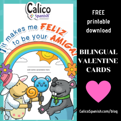 Valentine S Day Cards For Spanish Class Free Printable Calico Spanish