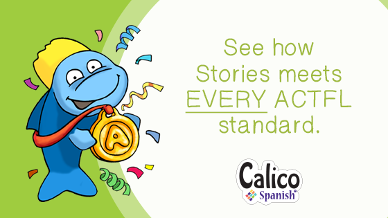 See how Stories meets EVERY ACTFL standard
